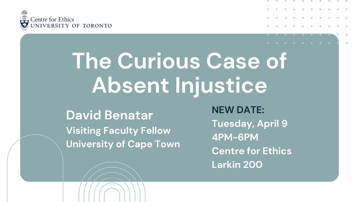 🗣️ Don't miss David Benatar's follow-up talk, 'The Curious Case of Absent Injustice,' on April 9, 4-6PM. Explore intriguing debates on justice and ethics. Join us for this engaging discussion!