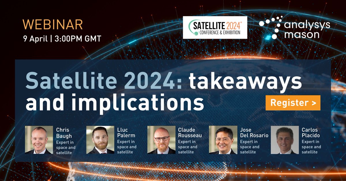 Join our webinar next week to hear insights on the themes, announcements and innovations that emerged at <a href="/SATELLITEDC/">SATELLITE x GovMilSpace</a>. Register now: bit.ly/43yS6TL

#SATShow #Satellite2024 #Starlink #SpaceX #D2D