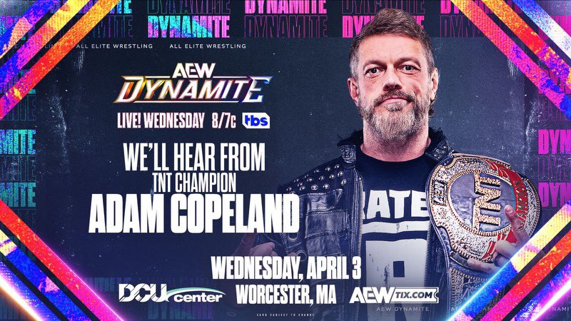 #AEWDynamite TONIGHT! @DCUCenter | Worcester, MA LIVE 8pm ET/7pm CT | @TBSNetwork After retaining his title in Cope Open on #AEWCollision, #TNT Champion Adam Copeland is kicking off Dynamite! We'll hear from 'The Rated R Superstar' @RatedRCope TONIGHT LIVE!