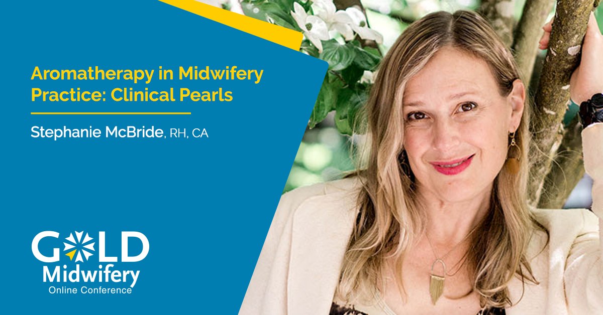Join us at the #GOLDMidwifery2024 Online Conference with Stephanie McBride, RH, CA for 'Aromatherapy in Midwifery Practice: Clinical Pearls': goldmidwifery.com/conference/pre… #midwife #midwifery #pregnancy #birth #MaternityCare