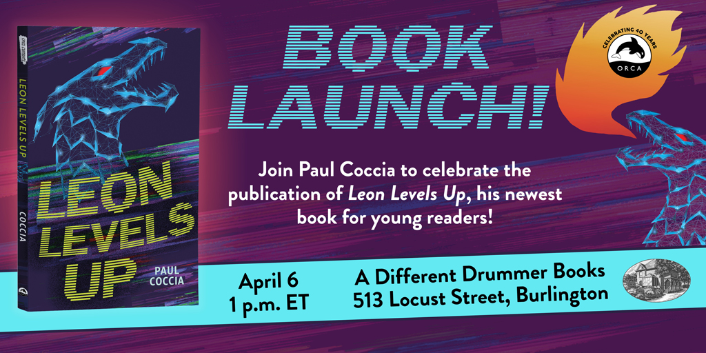 Book launch alert 📣 Join author Paul Coccia on April 6 at A Different Drummer Books to celebrate the publication of LEON LEVELS UP!
