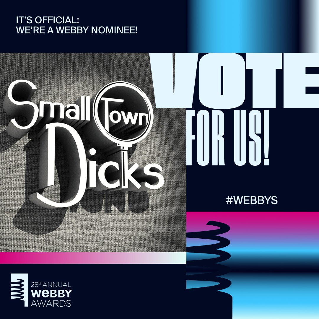 We just wanted to announce to you guys that Small Town Dicks is nominated for a Webby award!

You can vote for us here: vote.webbyawards.com/PublicVoting#/…

Voting is open now through April 18th! Thank you for your help #SmallTownFam 💙