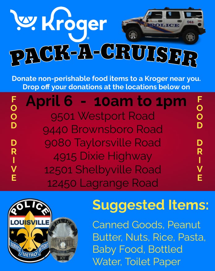 🚨🚔SAVE THE DATE 4-6-24🚨🚔 We hope to see out this Saturday as we host our annual 'Pack-A-Cruiser' at area @Kroger stores. We're collecting non-perishable food items to help area churches & organizations that help those less fortunate. #LMPD #Kroger #HelpingOthers #Louisville