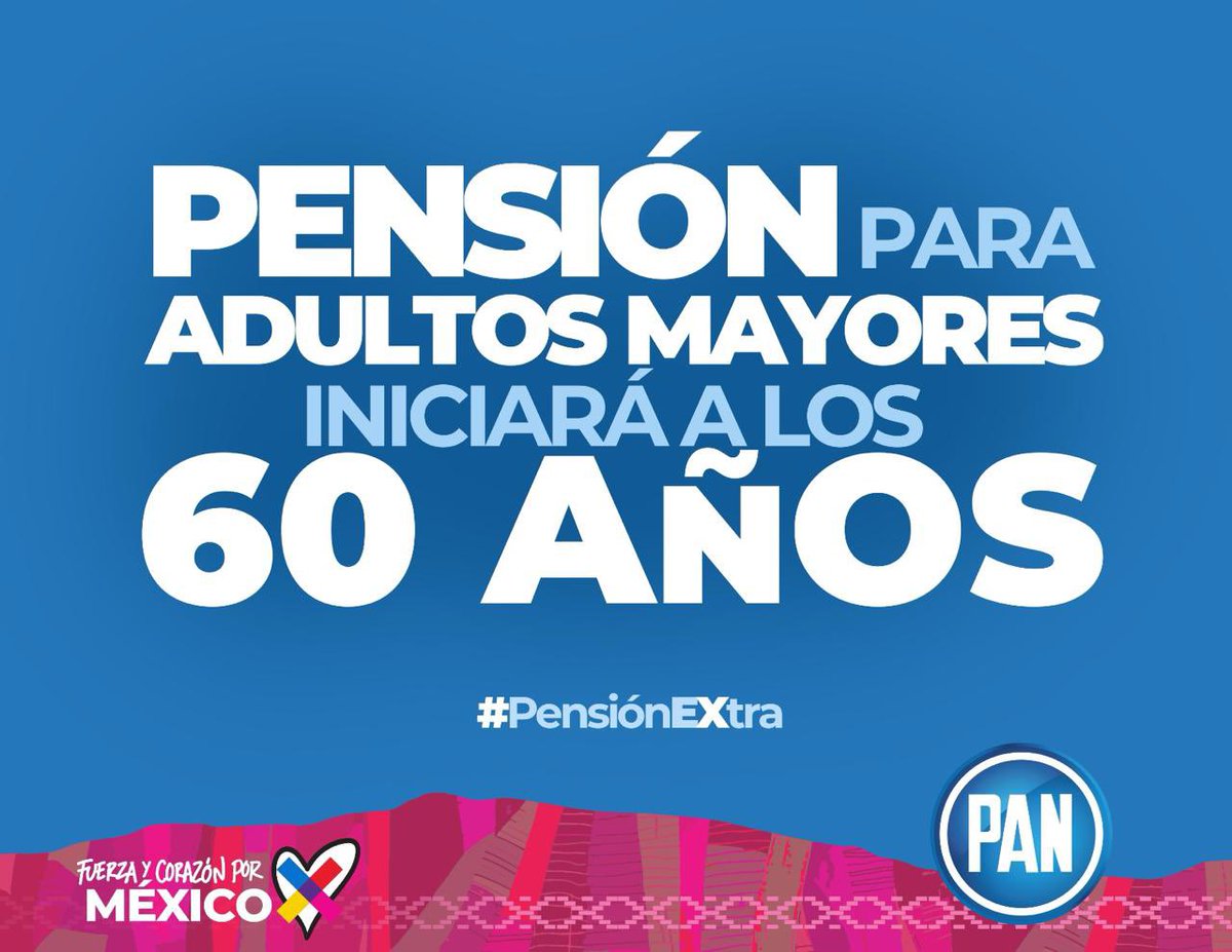 CENcoordinacion's tweet photo. RT @AccionNacional: Con @XochitlGalvez la pension para adultos mayores será desde los 60 años. 💙🤞🏻 

#PensiónEXtra https://t.co/qeiKXq6m3V