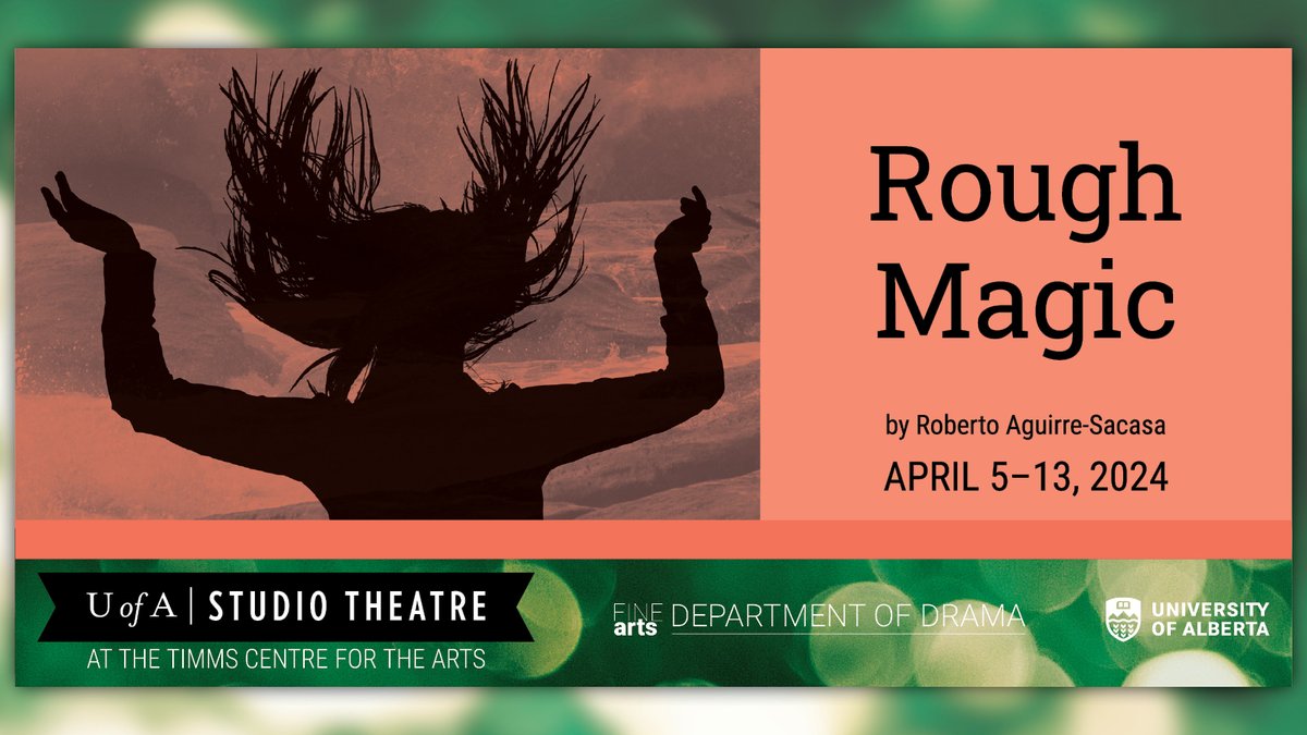 Enter a fantastical world of power, peril and redemption in Roberto Aguirre-Sacasa’s 'Rough Magic', where Comic Books meet Shakespeare, and old stories are told anew. April 5-13 at the Timms. Purchase tix at showpass.com/o/university-o… #UAlberta #UAlbertaArts #yegtheatre @UofA_Arts