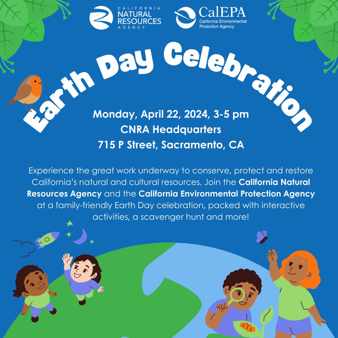 Celebrate #EarthDay w/CNRA & CalEPA on Monday, April 22, 3-5pm; @CA_DWR, @CALFIRE, @CAStateParks, @CaliforniaDFW, @CalConservation @CAStateLands, @AirResources, @CalRecycle, @CA_PesticideReg, @CaliforniaDTSC, @OEHHA, @CaWaterBoards and more! See you there! resources.ca.gov/earthday2024