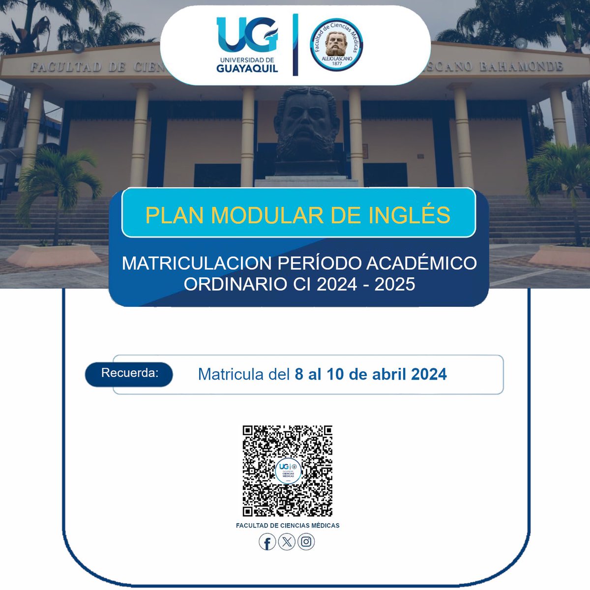 #FCMteinforma
Instagram: <a href="/ugfcm/">Facultad de Ciencias Médicas Oficial</a>
Facebook: @ugfcmo

PLAN MODULAR DE INGLÉS
MATRICULACIÓN PERIODO ACADÉMICO ORDINARIO CI 2024 - 2025

Presione el siguiente enlace para visualizar el documento:
bit.ly/4aGYuKO