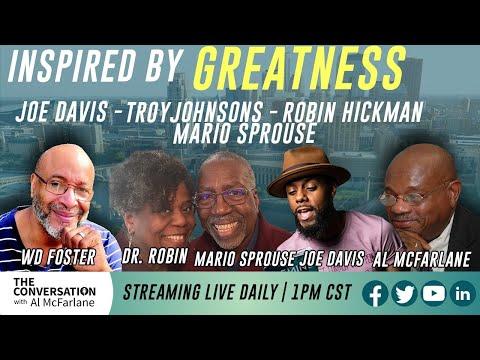 Inspired by Greatness: Joe Davis, Dr. Robin Hickman-Winfield, Mario Sprouse, and Troy Johnson — In this episode we have robust line up! Author Joe Davis, a spoken word art — blackpressusa.com/?p=1098903