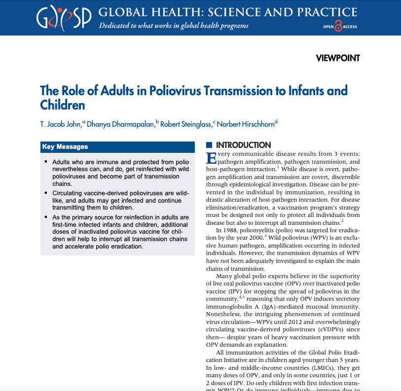 The authors draw attention to a neglected aspect of poliovirus transmission—the likely role of adults in sustaining transmission—which has important policy and practical implications for addressing the perplexing phenomenon of continued virus circulation. tinyurl.com/mwsu6b5e