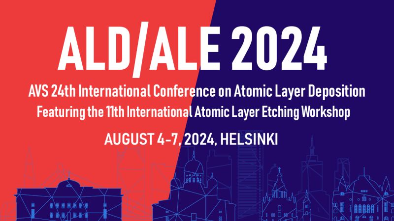 #ALDALE2024 Technical Program is now online and it looks like an exciting program in Helsinki this August 4-8. Register by June 1 to save. Late poster abstract deadline: May 8. ald2024.avs.org