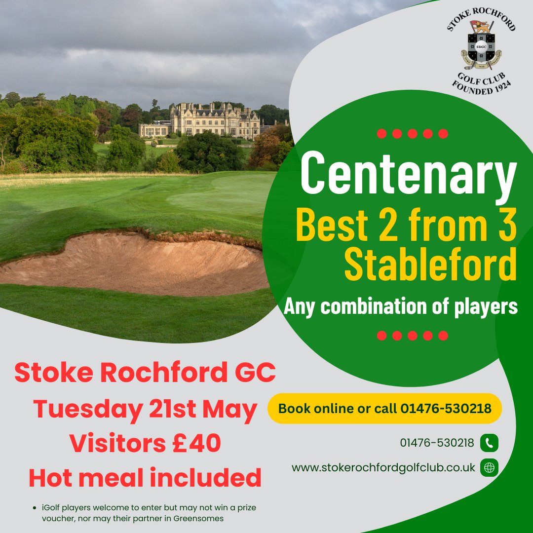 Grab yourself a great day out at @StokeRochfordGC in our Centenary Open, Best 2 from 3 Stableford, any combination of players. Hot meal included. Book online from our website or call the Pro Shop on 01476-530218.