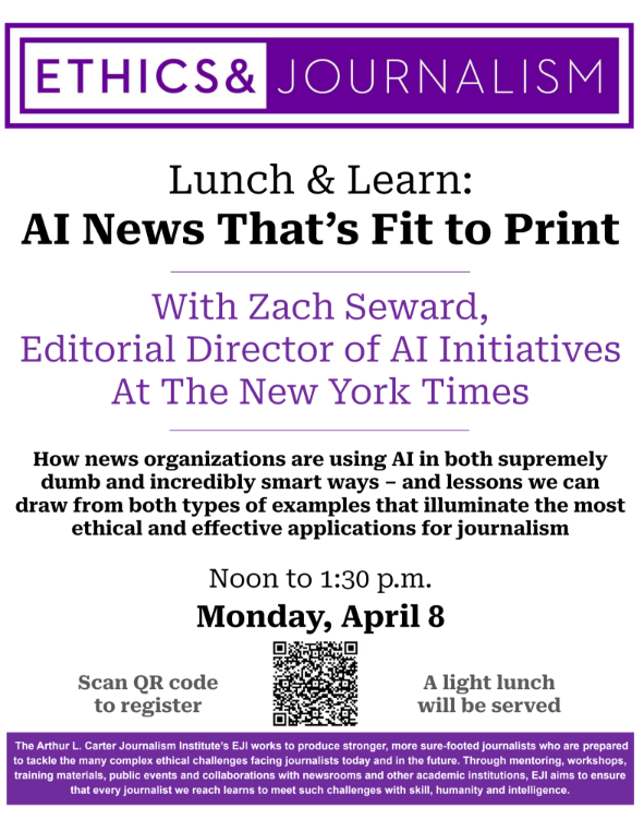 🗓️ Monday, April 8th at 12:00pm ET Join us for lunch and learn the good, the bad, and the ugly in #AI news initiatives from @zseward of @nytimes | Registration required: journalism.nyu.edu/about-us/event… #journalism
