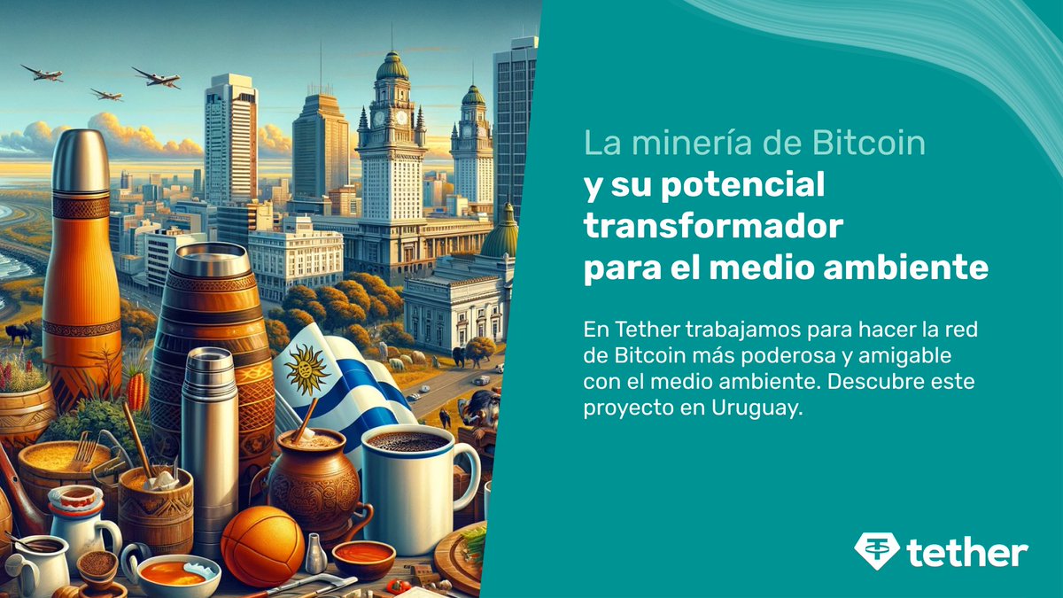 ¿Sabías qué...? En #Tether queremos que la red de #Bitcoin sea cada vez más resiliente y amistosa con el medio ambiente. Es por eso que estamos trabajando la minería de Bitcoin en Uruguay, operando con energías renovables.