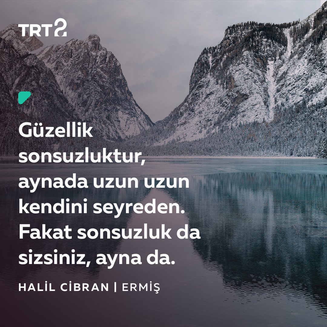 93 yıl önce bugün hayatını kaybeden Lübnan asıllı şairin 1923 yılında kaleme aldığı eserinden bir alıntı 🔖