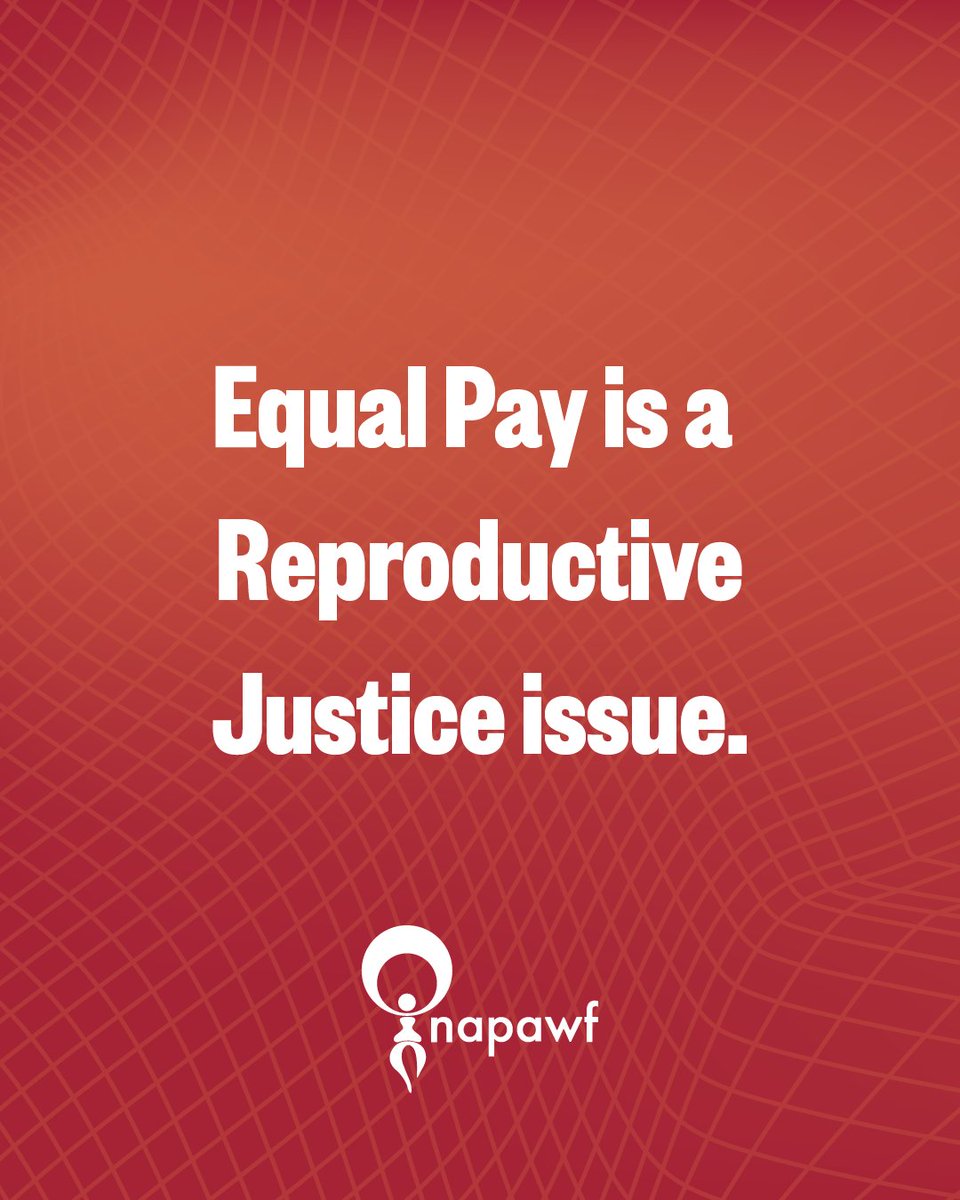 Equal pay is a reproductive justice issue.