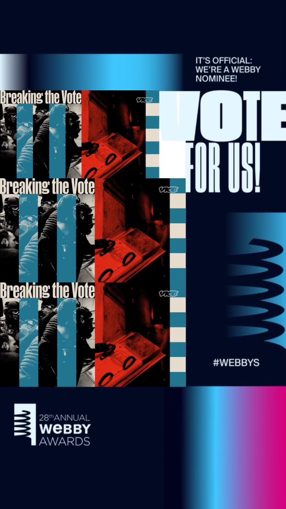 VICE is dead, but democracy is alive! Please cast your Webby vote for our series “Breaking the Vote”…a multimedia reporting project and TV show where @ElizLanders @alexisjreports and the Vice team broke news on the stakes for democracy all over America vote.webbyawards.com/PublicVoting#/…