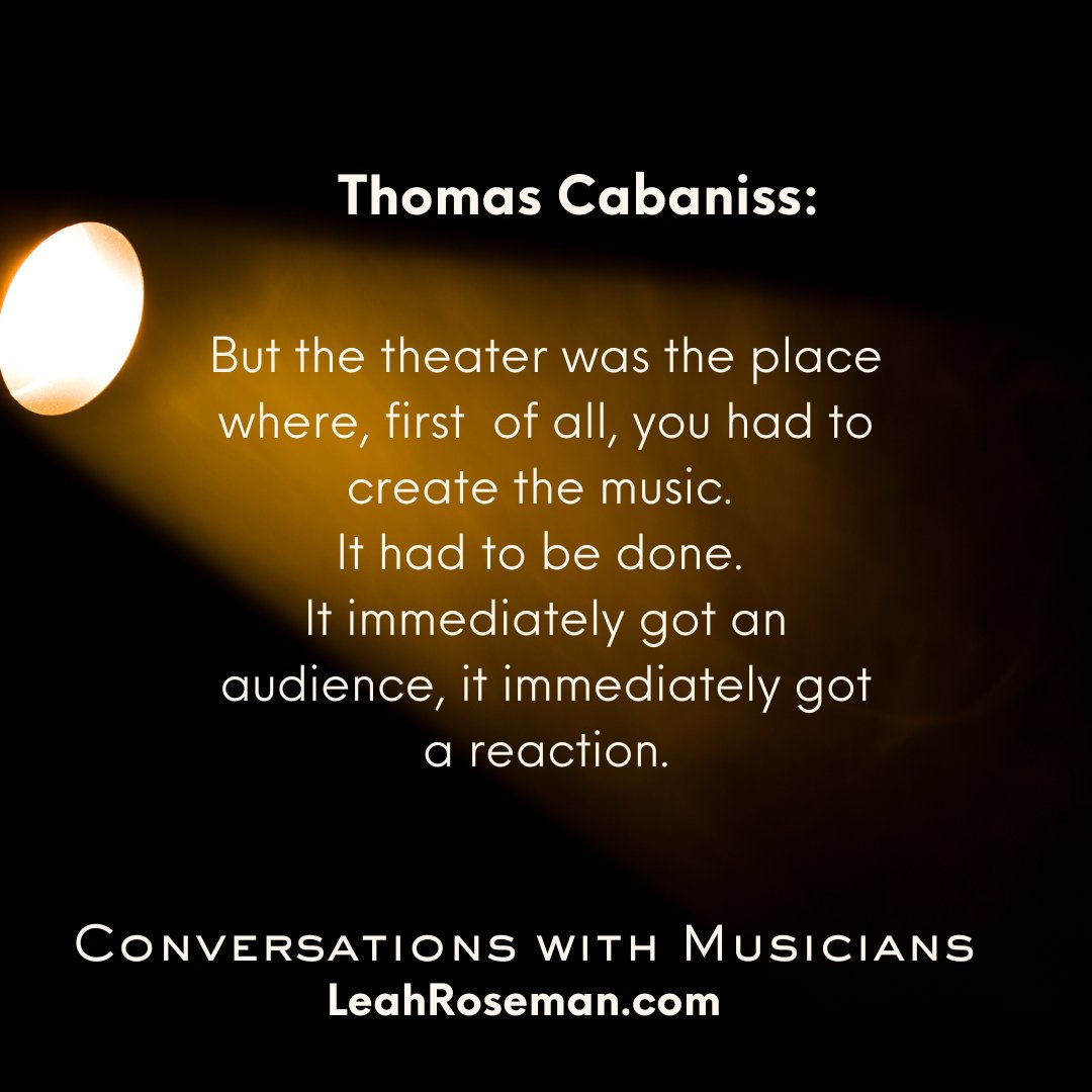 Thomas Cabaniss: 'But the theater was the place where, first of all, you had to create the music. It had to be done. It immediately got an audience, it immediately got reaction.' Listen to the podcast, watch the video or read the transcript, all linked here:…