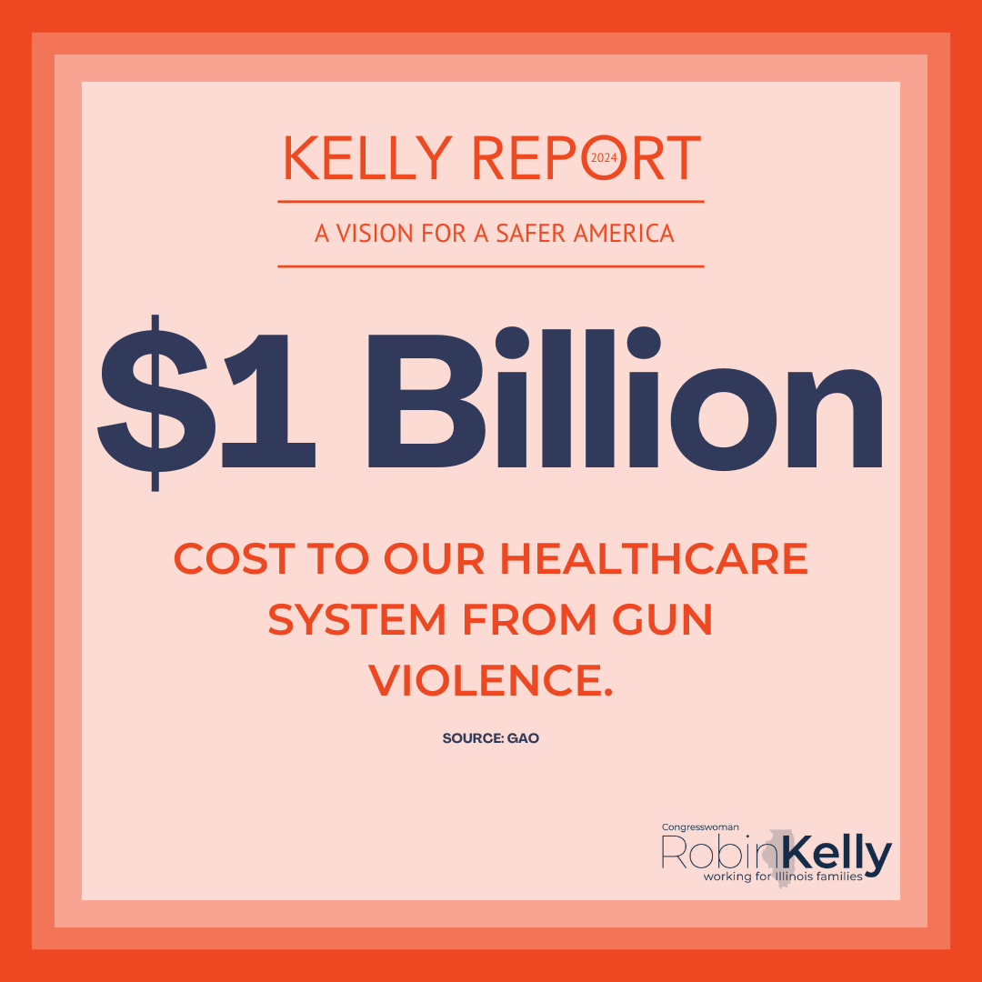 The U.S. gun violence epidemic is costing our healthcare system over $1 billion each year. My #KellyReport provides key solutions to end the public health crisis of gun violence.