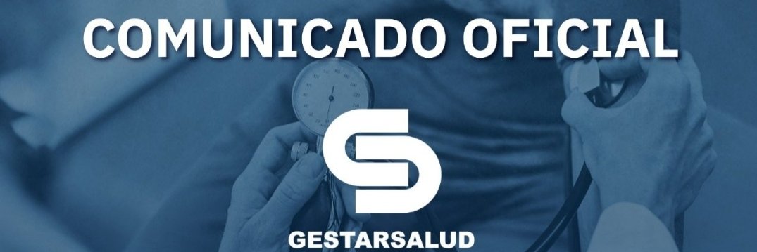Gestarsalud's tweet photo. 📢COMUNICADO OFICIAL GESTARSALUD

👉 Lee el comunicado: https://t.co/dxEVbE9l2q https://t.co/hw4DrEu0Mo