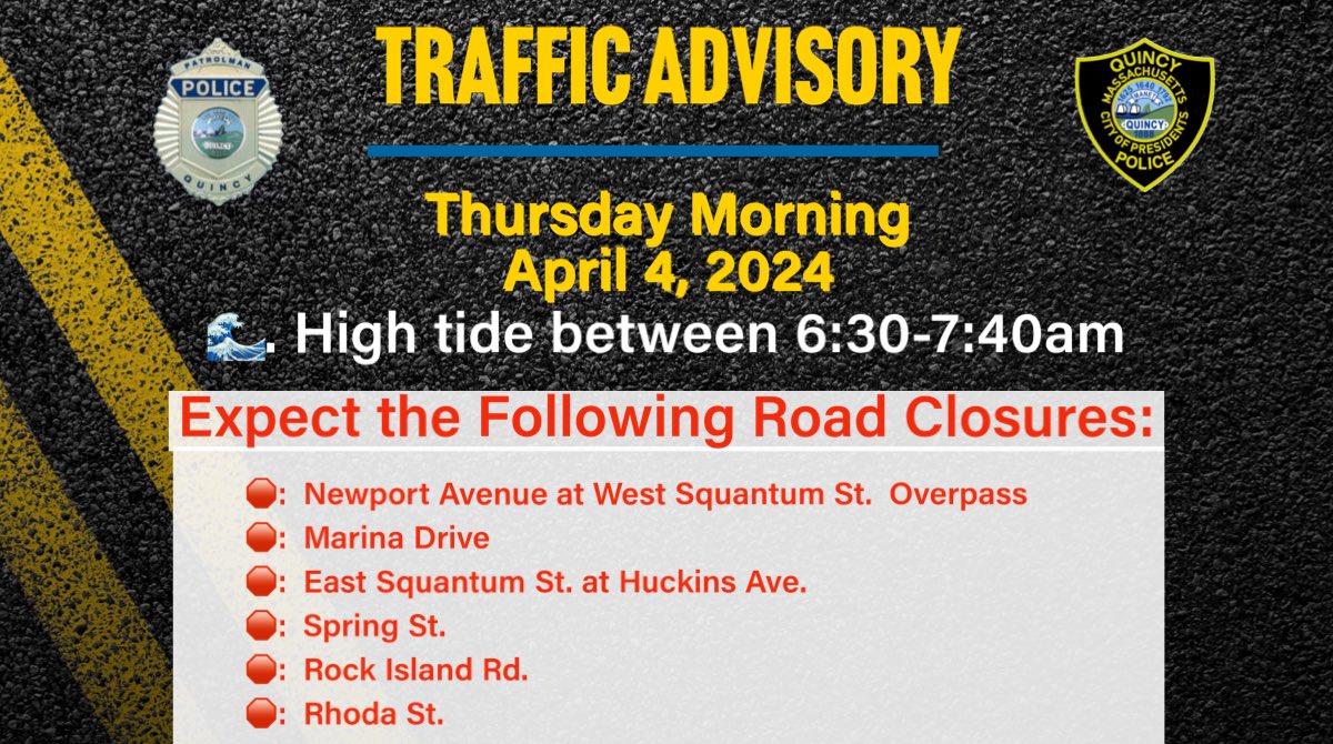 Plan accordingly for Thursday morning, storm surge with expected flooding due high tide will cause road closures between 6:30am through 8:30am.