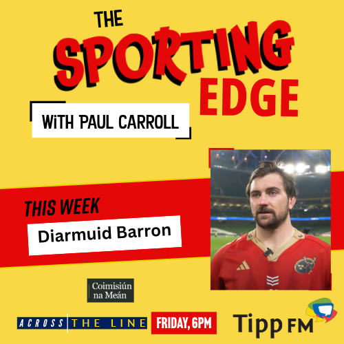 Munster rugby player and Tipperary native Diarmuid Barron is the feature on this week's edition of 'The Sporting Edge' with @PCarrollSport which airs at 6pm on Friday evening on Tipp FM...