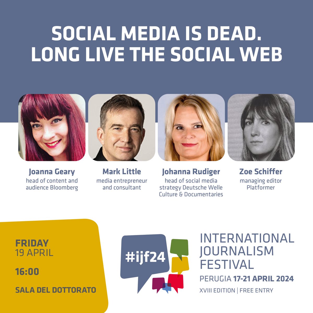 International Journalism Festival (@journalismfest) on Twitter photo 🔴SAVE THE DATE!
'Social mediais dead. Long live the social web'
#ijf24 with
<a href="/JoannaG/">J Geary ⚡️💙</a>
<a href="/marklittlenews/">Mark Little</a>
<a href="/JohannaRudiger/">Johanna Rüdiger</a>
Zoe Schiffer
🎥Live & On Demand > on Fri, Apr 19th
journalismfestival.com/programme/2024… 🔴SAVE THE DATE!
'Social mediais dead. Long live the social web'
#ijf24 with
<a href="/JoannaG/">J Geary ⚡️💙</a>
<a href="/marklittlenews/">Mark Little</a>
<a href="/JohannaRudiger/">Johanna Rüdiger</a>
Zoe Schiffer
🎥Live & On Demand > on Fri, Apr 19th
journalismfestival.com/programme/2024…