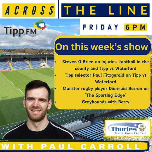 Another busy weekend of sport in Tipperary is previewed with @PCarrollSport on Across The Line from 6pm this evening on Tipp FM...