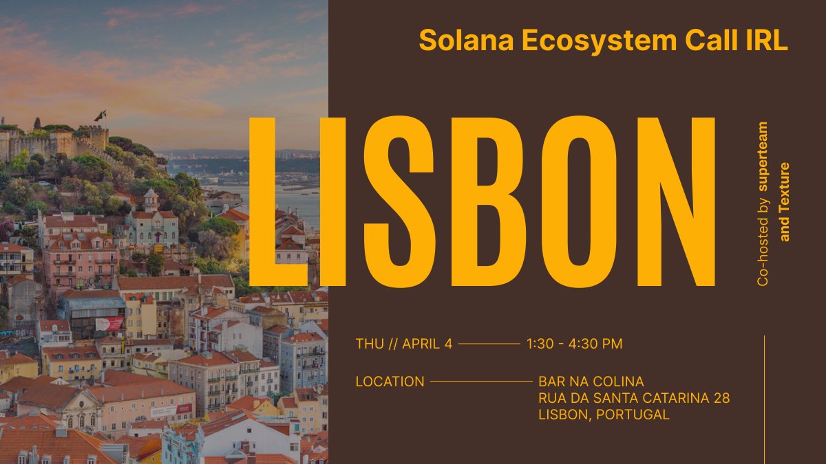 Lisbon, Solana's calling 🚃

This Thursday, April 4, we're co-hosting the Solana Ecosystem Call with <a href="/SuperteamDAO/">Superteam (old)</a> again!

⏰ 1:30PM - 4:30PM UTC

Don't forget to RSVP below 👇