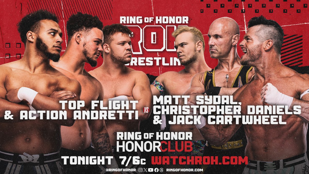 It's a HUGE trio's match as @TopFlight612 & @ActionAndretti take on @facdaniels, @MattSydal & @jackcartwheel! Watch #ROH TV TONIGHT on #HonorClub at WatchROH.com 7/6c