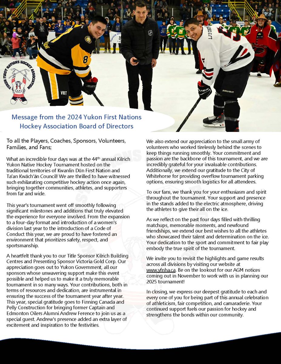 🙌🏽 On behalf of the YFNHA Board of Directors, Shä̀w níthän, Gùnáłchîsh, Mähsi’cho, Thank You! 

🚩 #SavetheDate 45th Annual Kilrich Yukon Native Hockey Tournament: March 20 to 23, 2025