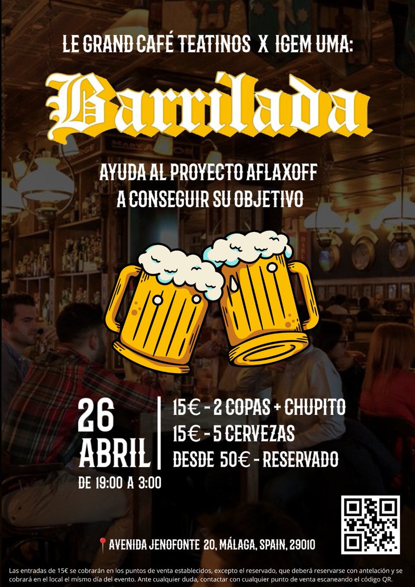 𝗕𝗔𝗥𝗥𝗜𝗟𝗔𝗗𝗔 𝗨𝗡𝗜𝗩𝗘𝗥𝗦𝗜𝗧𝗔𝗥𝗜𝗔 🍻

Con motivo de financiar el proyecto #AflaxOFF, el equipo iGEM UMA ha organizado una barrilada universitaria el próximo 26 de abril, de 19:00 a 03:00 en Le Grand Café Teatinos ☺️

Consigue tu entrada aquí ➡️ linktr.ee/IGEM_UMA