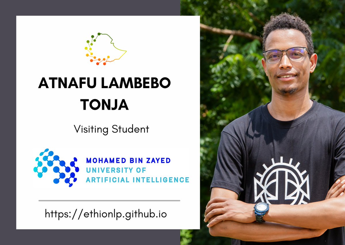 🎉Big News from EthioNLP! 

Atnafu Lambebo Tonja(<a href="/AtnafuLambebo/">Atnafu Lambebo 🇪🇹</a>) a core team member of EthioNLP has embarked on a journey as a Visiting Student at <a href="/mbzuai/">MBZUAI</a>, focusing on low-resource NLP. This milestone highlights his dedication and our team's talent. 

Congrats on the new role!