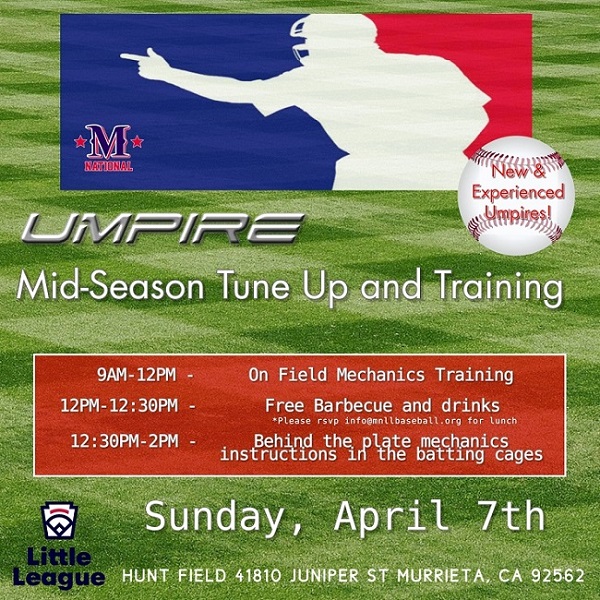 Murrieta National Little League (@mnllbaseball) on Twitter photo Umpire Mid-Season Tune-Up and Training course! For new and experienced umpires.
Please RSVP if you intend to stay for lunch at info@mnllbaseball.org Umpire Mid-Season Tune-Up and Training course! For new and experienced umpires.
Please RSVP if you intend to stay for lunch at info@mnllbaseball.org