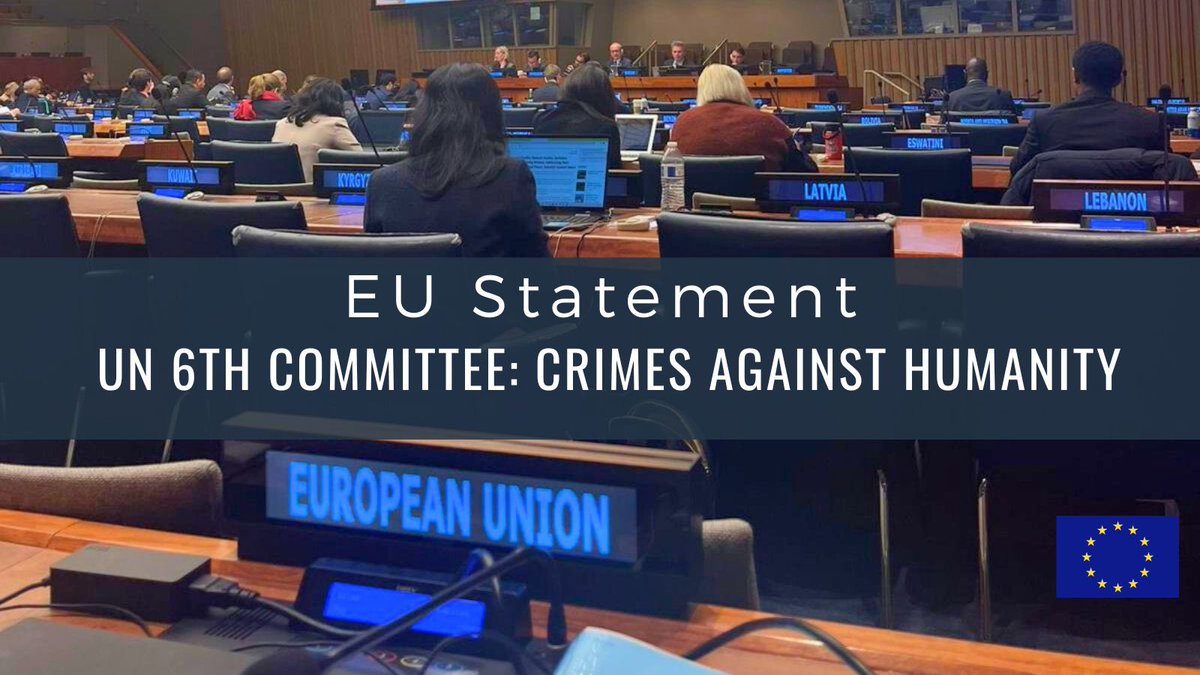 Important week for international law: 🇺🇳UNGA Legal Cttee discusses a draft convention on crimes against humanity. 🇪🇺EU & its Member States support the convention and call on everyone to work on opening negotiations. eeas.europa.eu/delegations/un…