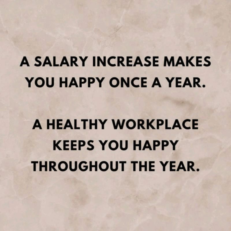 9 Sources of wisdom to always remember

1. Healthy workplace: