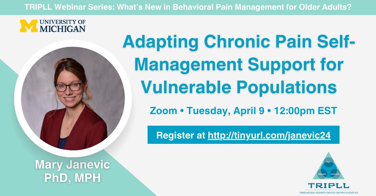 TRIPLL presents our annual FREE webinar series. Join us for our next one as @mjanevic dives into self-management of #ChronicPain in #VulnerablePopulations! Register at: tinyurl.com/janevic24