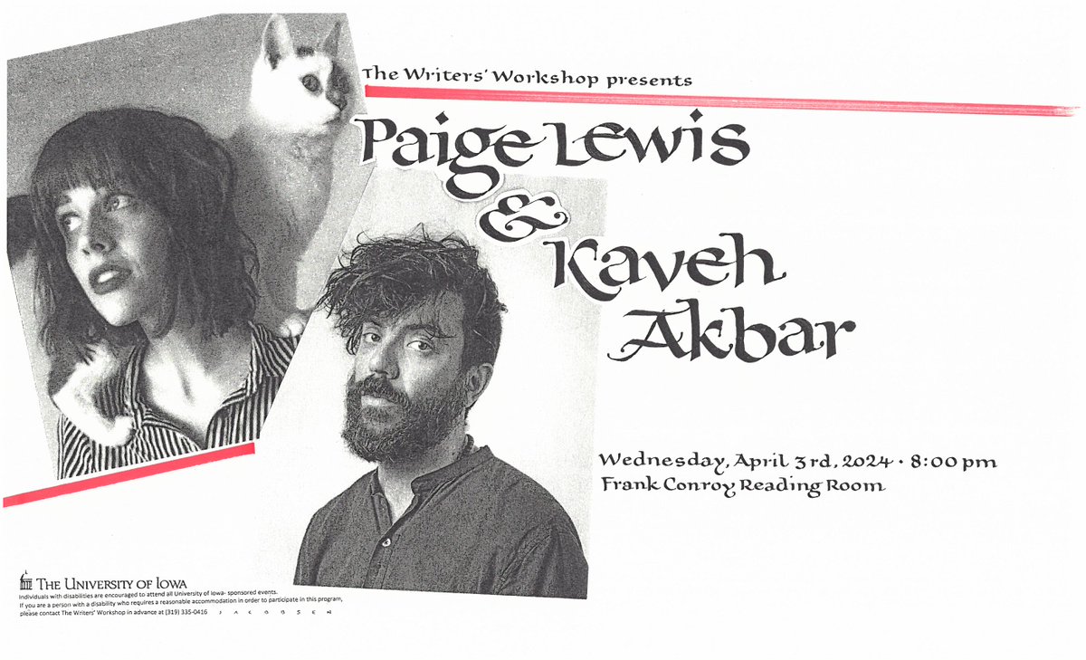 Tonight! Wednesday 4/3 at 8p.m. in the Frank Conroy Reading Room at Dey House/Glenn Schaeffer Library, the Writers' Workshop presents poets Paige Lewis and Kaveh Akbar, who will read from their work writersworkshop.uiowa.edu/event/140496/0