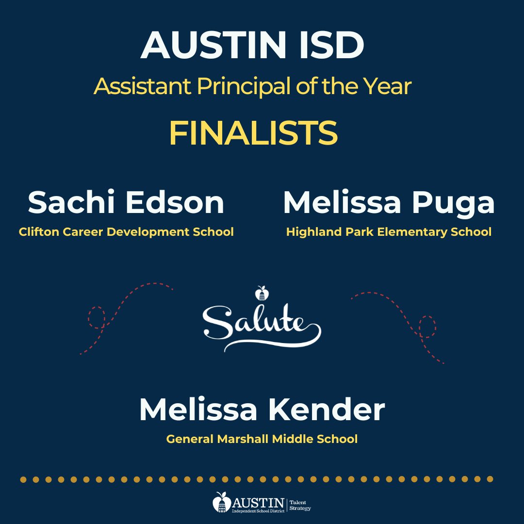 Big kudos to our Assistant Principal of the Year Finalists! The @AustinISD Assistant Principal of the Year will be announced on May 8th at the annual Salute awards! #Salute2024 #AISDjoy 🌟