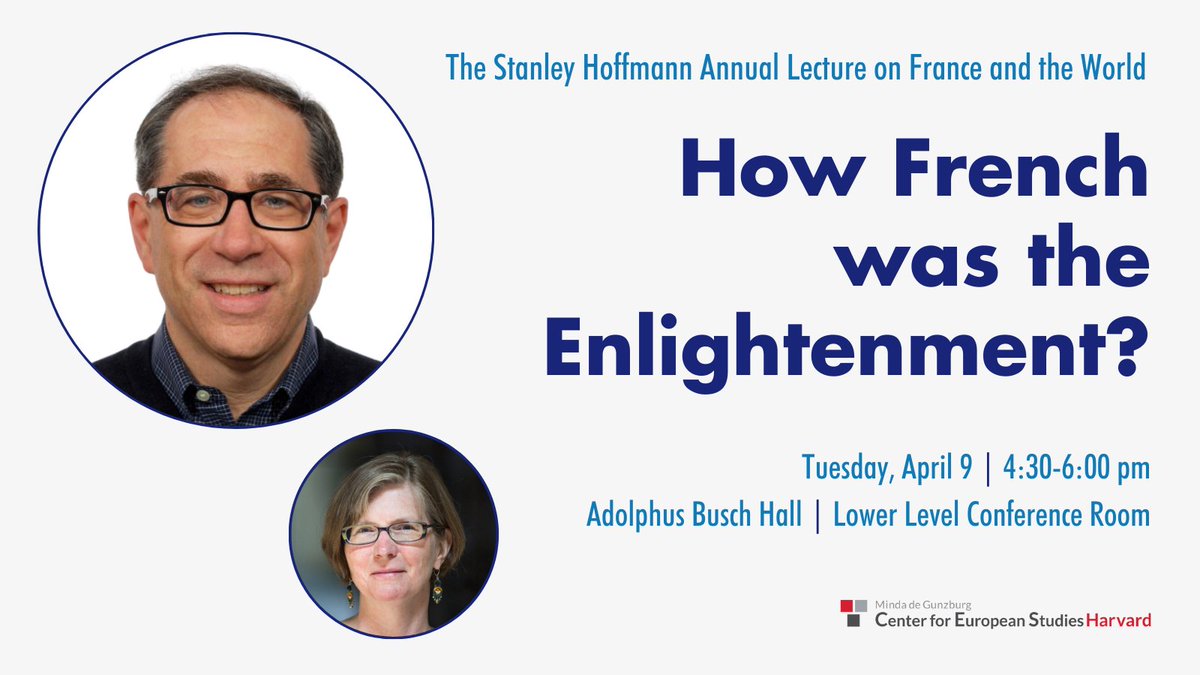 How French was the Enlightenment? Join our Resident Faculty Mary Lewis & @DavidAvromBell next week for our 3rd annual Stanley Hoffmann Lecture on France & the World, commemorating our Center’s visionary co-founder.@Princeton @FranceinBoston 🗓️4/9, 4:30pm 🔗ces.fas.harvard.edu/events/2024/04…