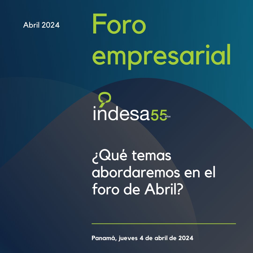indesacapital's tweet image. Te esperamos mañana en el Foro Empresarial INDESA de abril, donde analizaremos el panorama económico 🪙📈 para la próxima administración y el sector inmobiliario panameño 🏘️🏙️ en el 2024. Mantente atento a nuestras redes sociales. #Indesa #Panamá #Economía
