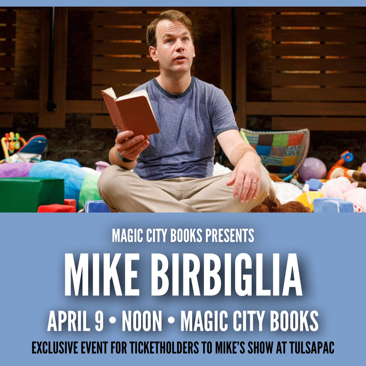 ONE WEEK AWAY! If you’re going to see @birbigs on 4/9 @tulsapac, we have something for YOU! Stop by for a lunchtime chat and book signing with our pal Mike. Simply show proof of PAC tickets upon arrival (on your phone is fine). Don’t have tickets? Get to it!