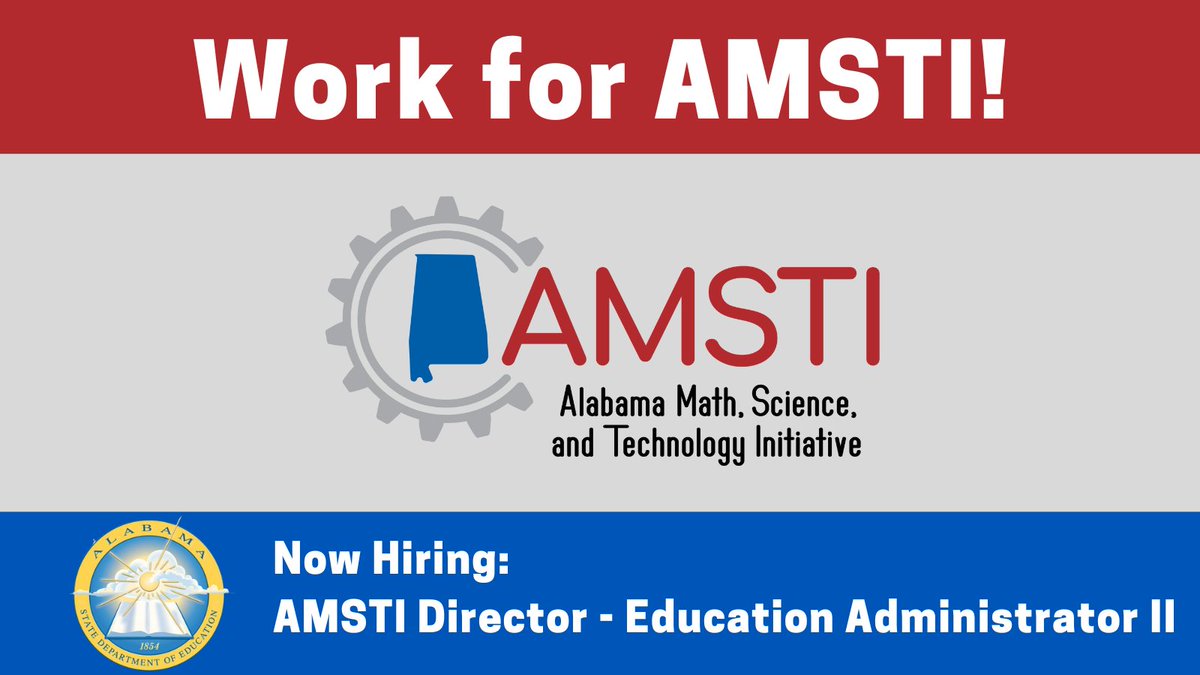 AMSTI is looking for an Education Administrator II to lead the AMSTI Section. Please see alabamaachieves.org/2024/04/edaii-… for more information.