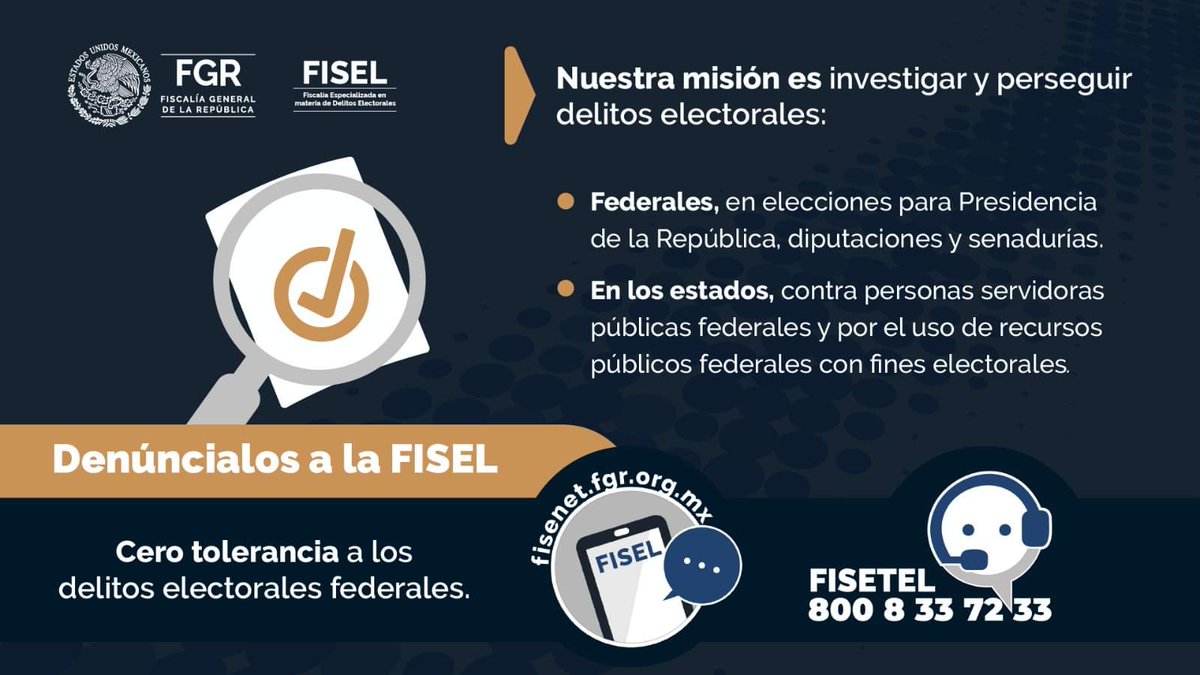 Cero tolerancia a los delitos electorales federales. #DenúncialosEnLaFISEL