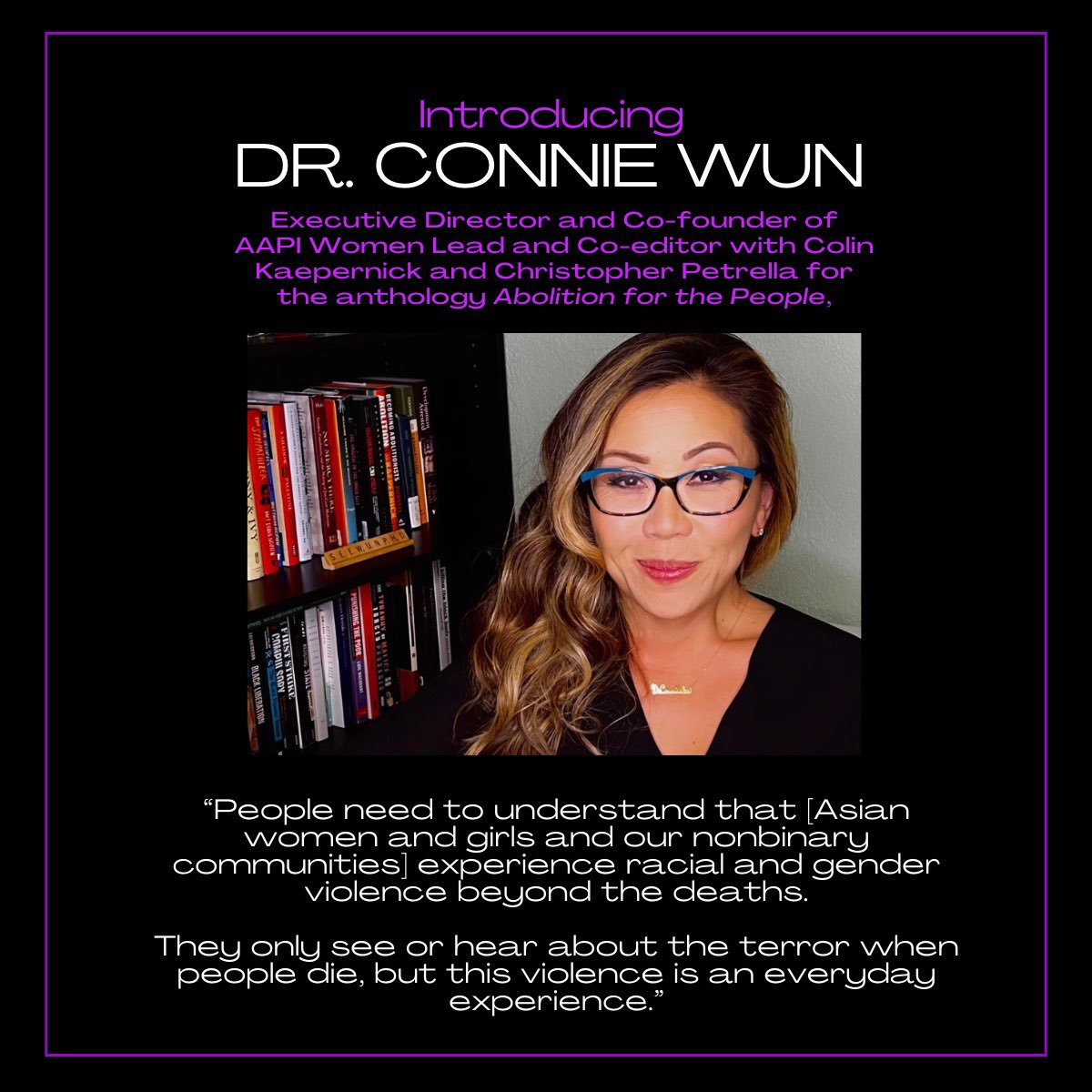 Leading up to our virtual event “Till All of us Are Free: The convergence of Prison abolition and Reproductive Justice” we want to highlight the panelists joining us on April 11th so introducing @conniewunphd from @AAPIWomenLead!