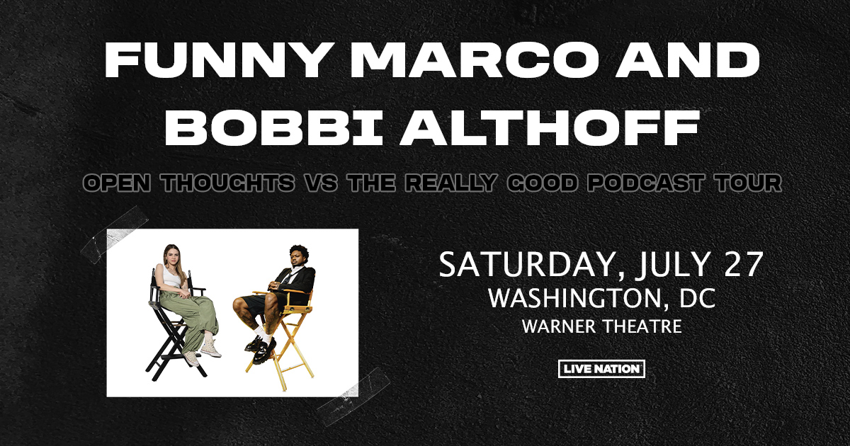 JUST ANNOUNCED 🎉 Funny Marco & Bobbi Althoff: Open Thoughts vs Really Good Podcast Tour at Warner Theatre on Saturday, July 27th! 🎟️ Presale begins tomorrow at 10am (code: RIFF) | On Sale Friday at 10am livemu.sc/4aCNePI