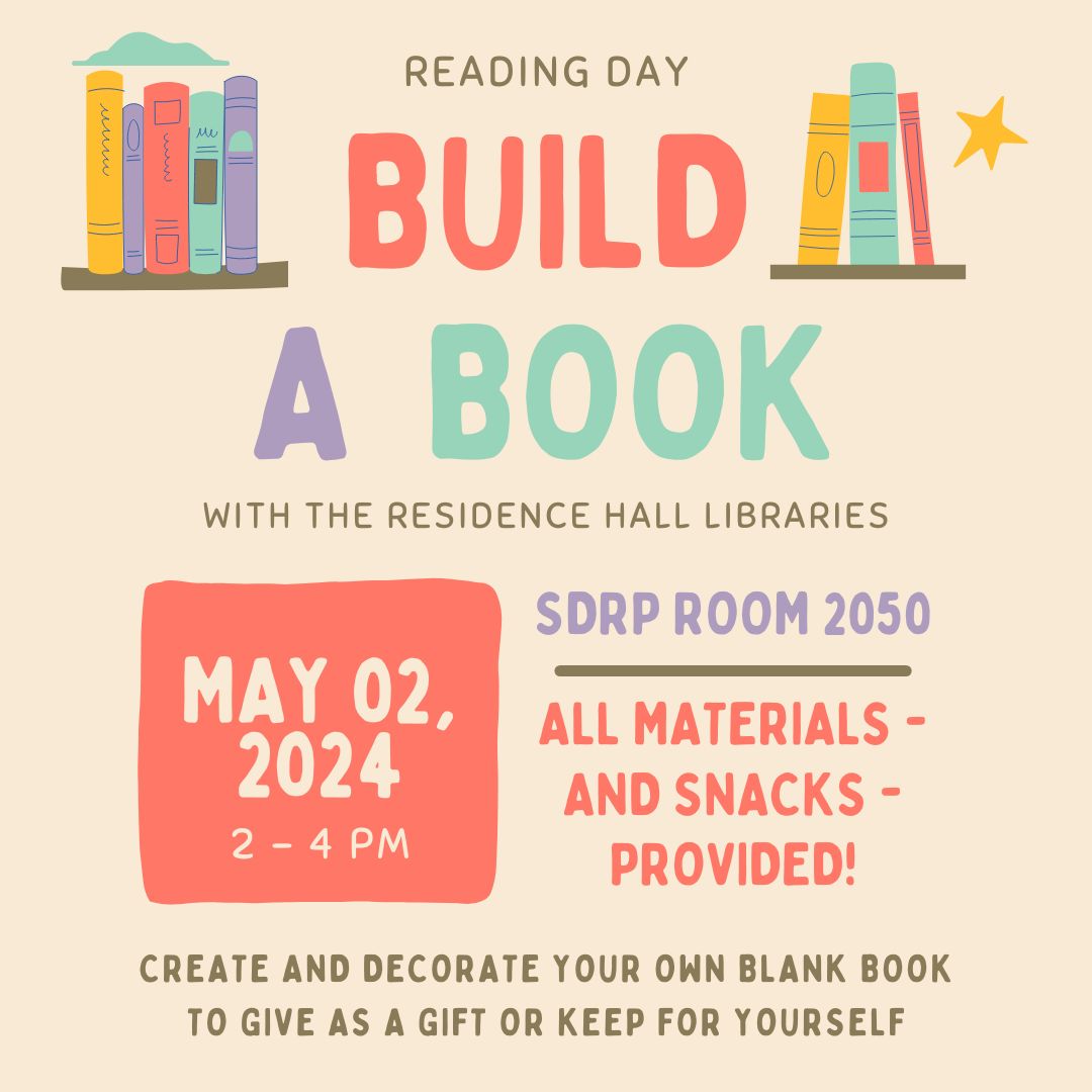 UIResHallLib's tweet photo. Today! Spend Reading Day with the Res. Hall Libraries and join us for Build-a-Book! Bind, decorate, and keep your very own handmade book! All materials and snacks will be provided, and we hope to see you there! 📚  #RHL #Libraries #BuildABook https://t.co/TPlScvltc8