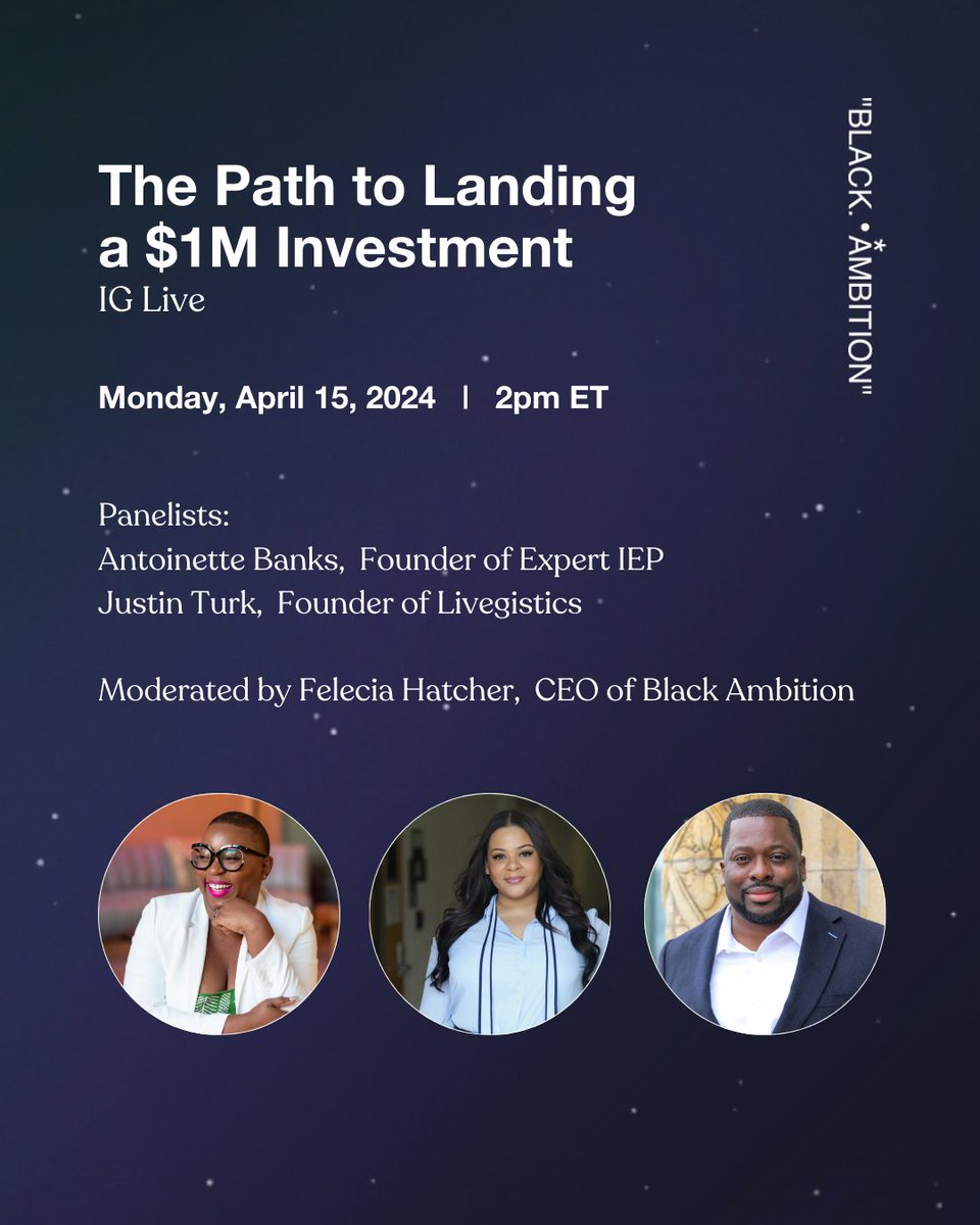 What does it take to receive a $1M investment? 👀🏆 Join us for an inspiring IG Live session on Monday, April 15 at 2pm ET with two visionary entrepreneurs and Black Ambition Grand Prize winners. #AntoinetteBanks #JustinTurk #BlackAmbition