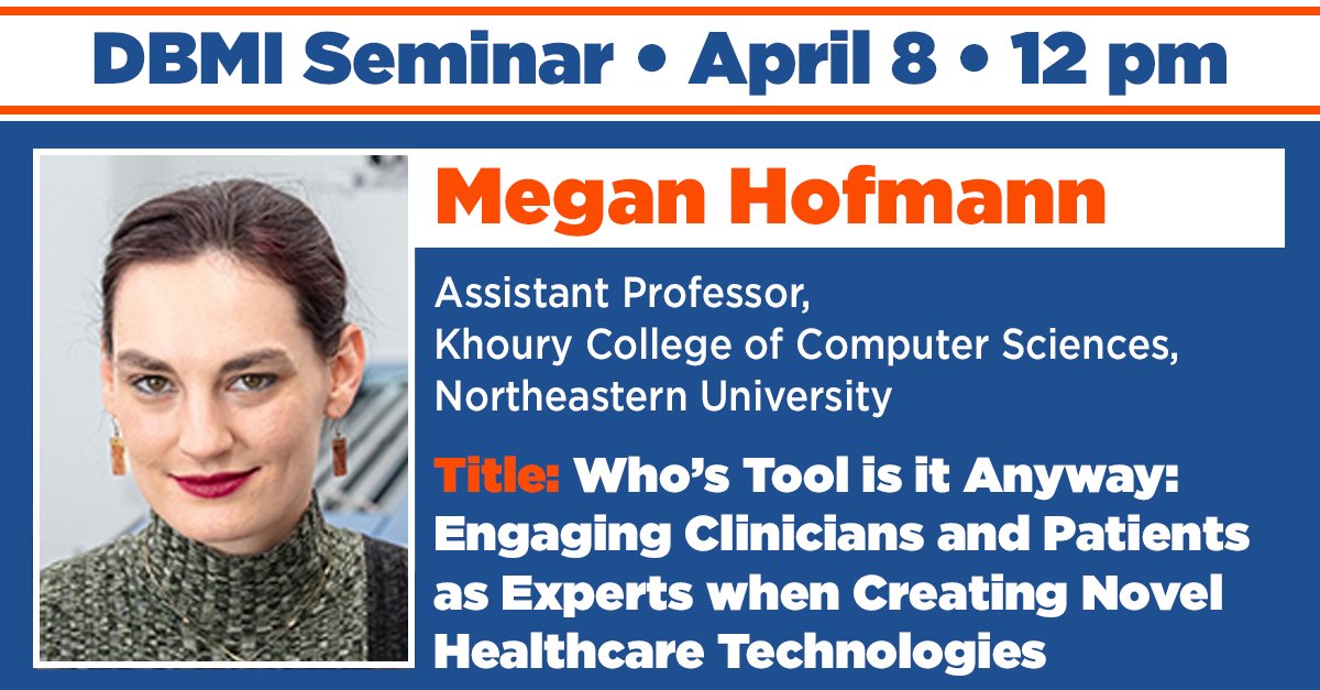 Megan Hofmann (@KhouryCollege) will lead our next Disability Ethics, Intersectionality & AI/ML Bias Speaker Series on Mon, Apr 8 (12 pm). Who’s Tool is it Anyway: Engaging Clinicians and Patients as Experts when Creating Novel Healthcare Technologies ➡️ dbmi.columbia.edu/dbmi-seminar/