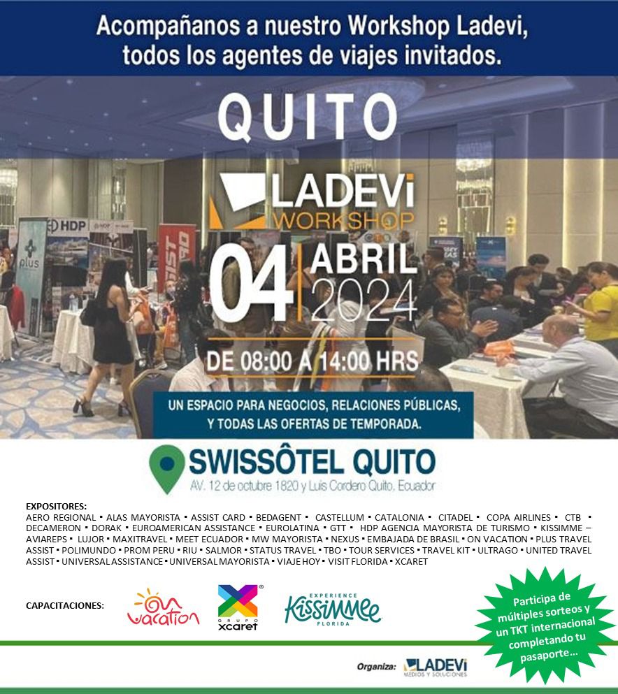 ¡No te pierdas la oportunidad de conocer las últimas novedades de temporada en el #Workshop de #Ladevi en #Quito con más de 40 expositores!

#turismoec #noticiasdeturismoec #agentesdeviajeec #viajes #mayoristasdeturismo #aerolíneas #agenciasdeviaje