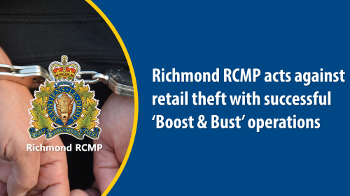 Richmond RCMP acts against retail theft with successful ‘Boost & Bust’ operations bit.ly/4cJJJcc